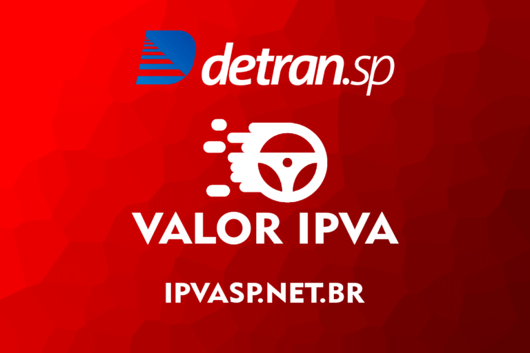 Valor IPVA 2025 SP → Alíquotas, Como Emitir Guia, Tabela IPVA